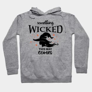 Something Wicked Hoodie